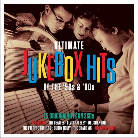 Ultimate Jukebox Hits Of The '50s &amp; '60s, 3 CDs