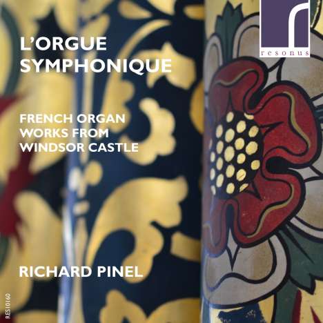 Richard Pinel - L'Orgue Symphonique, CD