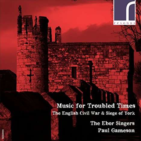 The Ebor Singers - Music for Troubled Times, CD