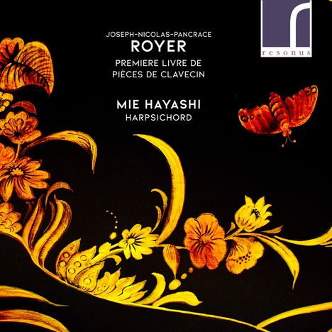 Joseph-Nicolas-Pancrace Royer (1705-1755): Pieces de Clavecin Heft 1, CD