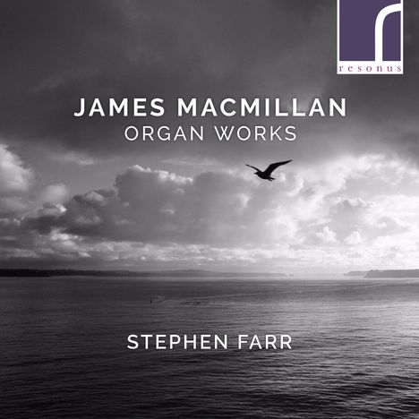 James MacMillan (geb. 1959): Orgelwerke, CD