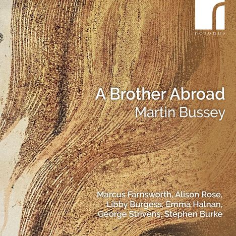 Martin Bussey (geb. 1958): A Brother abroad, CD