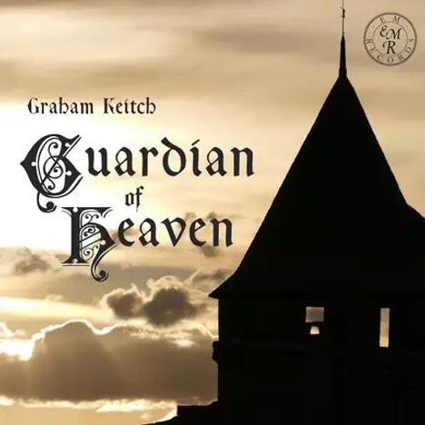 Text: "Graham Keitch Guardian of Heaven". Silhouette eines Turms vor dramatischen Wolken im Hintergrund.