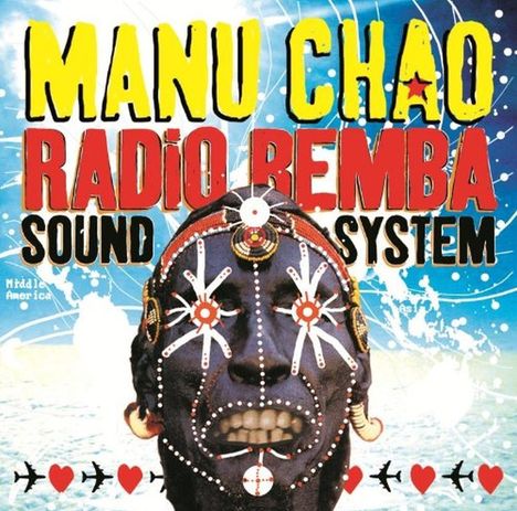 Manu Chao: Radio Bemba Sound System, 2 LPs und 1 CD