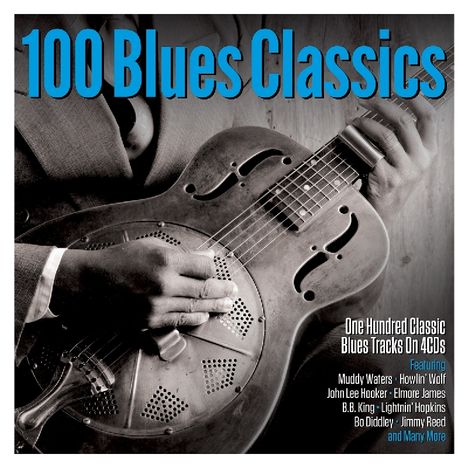 100 Blues Classics, 4 CDs