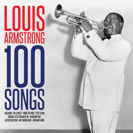 Louis Armstrong (1901-1971): 100 Songs, 4 CDs