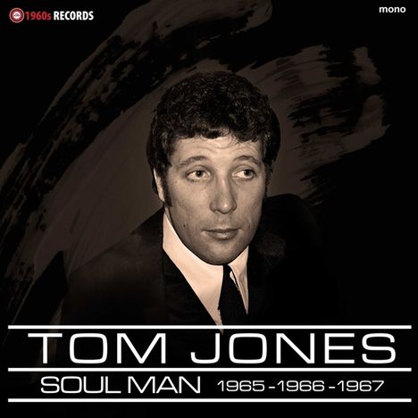 Tom Jones: Soul Man (BBC Sessions 1965-1967) (mono), LP