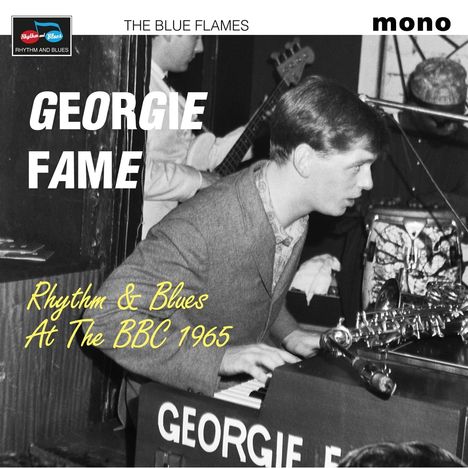 Georgie Fame (geb. 1943): Rhythm &amp; Blues At The BBC 1965 (mono), LP
