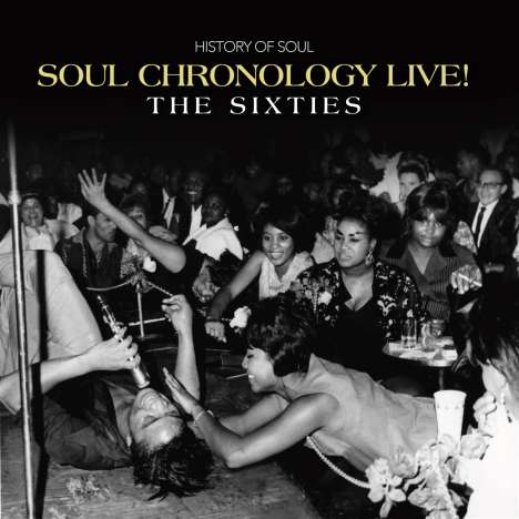 Soul Chronology Live! (The Sixties), 4 CDs