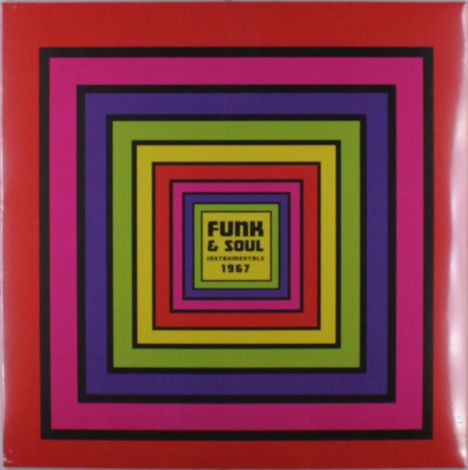 Text: "FUNK & SOUL INSTRUMENTALS 1967" in einem neonfarbenen, konzentrischen Quadratdesign.