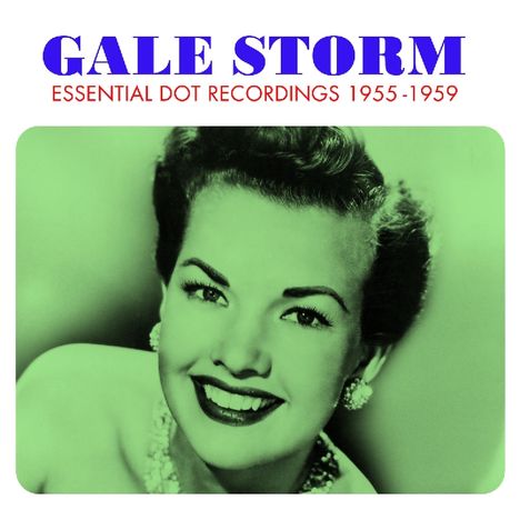 Gale Storm: Essential Dot Recordings, 3 CDs