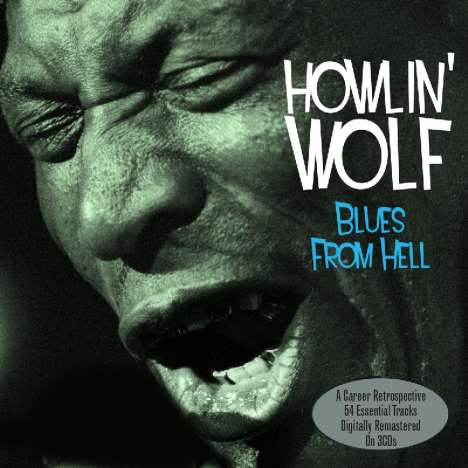 Howlin' Wolf: Blues From Hell, 3 CDs