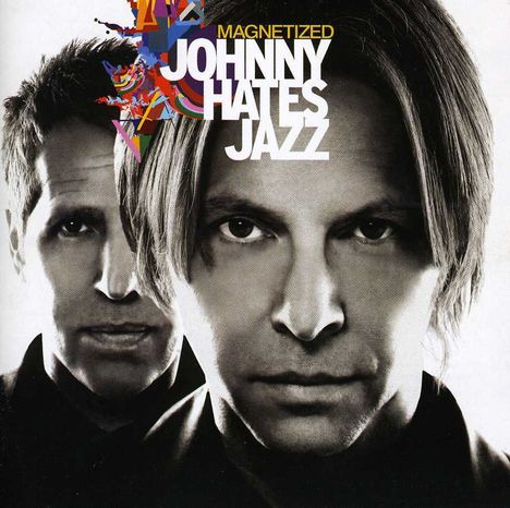 Johnny Hates Jazz: Magnetized, CD