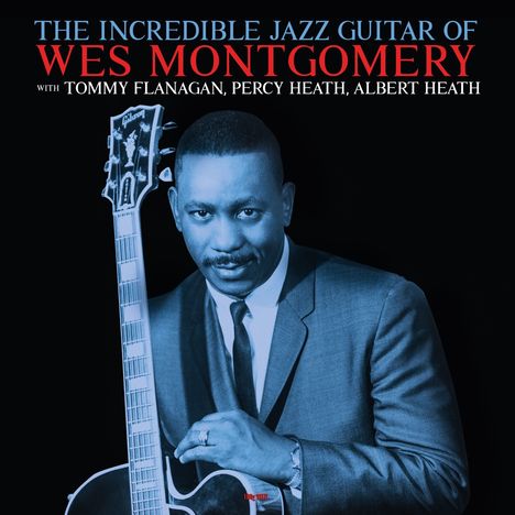 Wes Montgomery (1925-1968): The Incredible Jazz Guitar Of Wes Montgomery (180g), LP