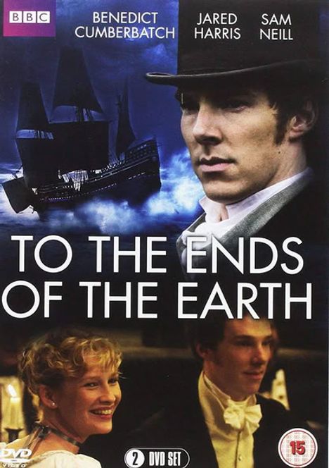 "TO THE ENDS OF THE EARTH" steht im Vordergrund, darüber sind drei Schauspielernamen. Szene mit einem Schiff im Hintergrund.