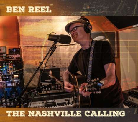 Ben Reel: The Nashville Calling, CD