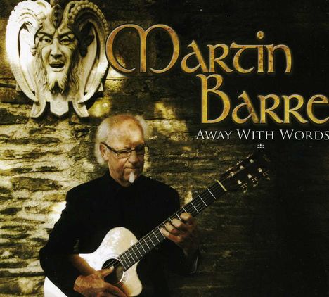 Martin Barre: Away With Words, CD