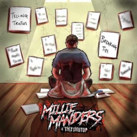 Millie Manders &amp; The Shutup: Telling Truths Breaking Ties, CD