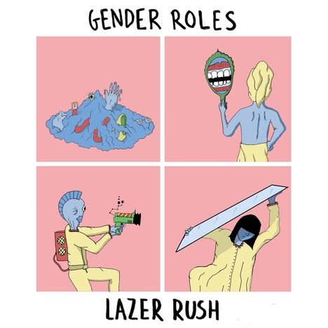 Gender Roles: Lazer Rush, Single 7"