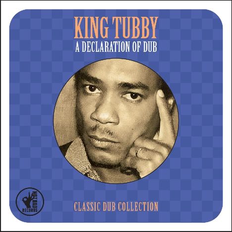 King Tubby: A Declaration Of Dub, 2 CDs