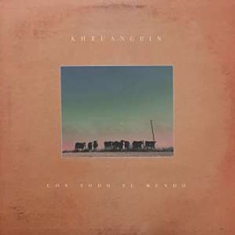 Khruangbin: Con Todo El Mundo, LP