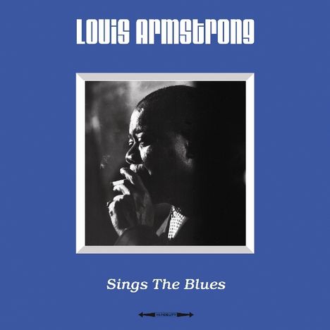 Louis Armstrong (1901-1971): Sings The Blues (180g), LP