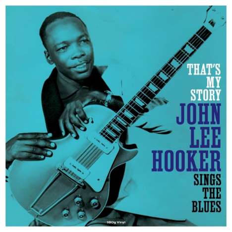 John Lee Hooker: That's My Story, LP