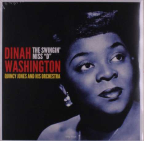 Dinah Washington &amp; Quincy Jones: The Swingin' Miss "D" (180g), LP