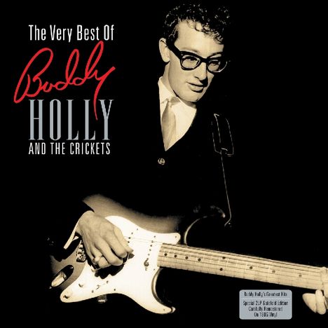 Buddy Holly: The Very Best Of Buddy Holly And The Crickets (remastered) (180g), 2 LPs