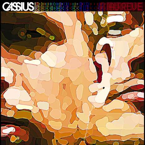 Cassius: Au Rêve, 2 LPs und 1 CD