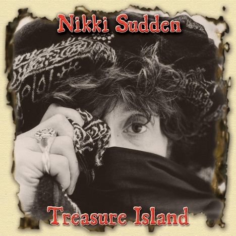 Nikki Sudden: Treasure Island, 3 CDs