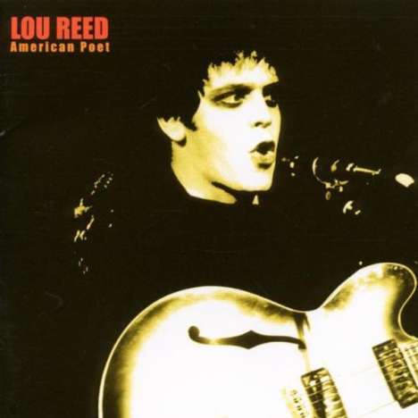 Lou Reed (1942-2013): American Poet: Live (Deluxe-Edition), 2 CDs