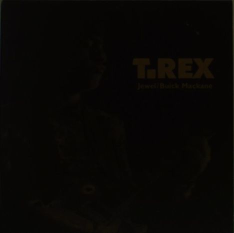 T.Rex (Tyrannosaurus Rex): Jewel/Buick Mackane, Single 7"