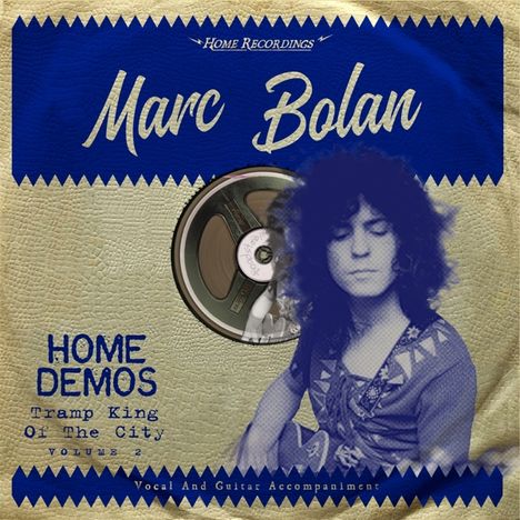 Marc Bolan: Tramp King Of The City: Home Demos Vol. 2, LP