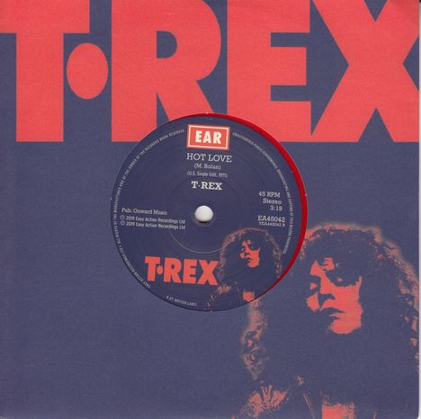T.Rex (Tyrannosaurus Rex): Hot Love (Red Vinyl), Single 7"