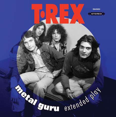 T.Rex (Tyrannosaurus Rex): Metal Guru E.P, Single 7"