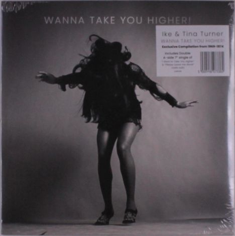 Ike &amp; Tina Turner: Wanna Take You Higher!, 1 LP und 1 Single 7"