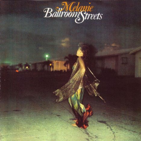 Melanie: Ballroom Streets, 2 CDs