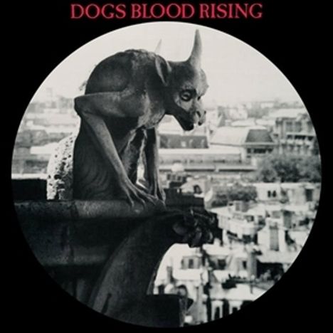 Current 93: Dogs Blood Rising (Picture Disc), LP