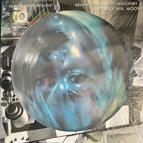 Nurse With Wound: Brained By Fallen Masonry/Cooloorta Moon (Picture Disc), LP