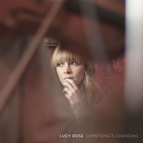 Lucy Rose: Something's Changing, CD