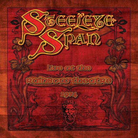 Steeleye Span: Live At The Rainbow Theatre 1974 (Limited Edition) (Red Vinyl), 2 LPs