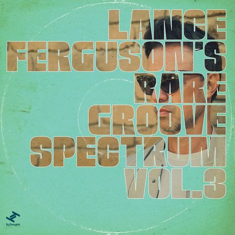 Lance Ferguson: Rare Groove Spectrum Vol. 3, CD