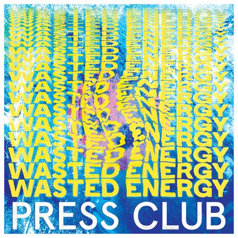 Press Club: Wasted Energy, CD