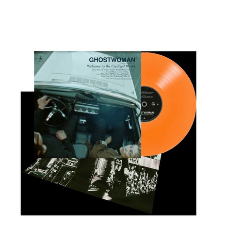 Ghostwoman: Welcome to the Civilized World (Orange Vinyl), LP