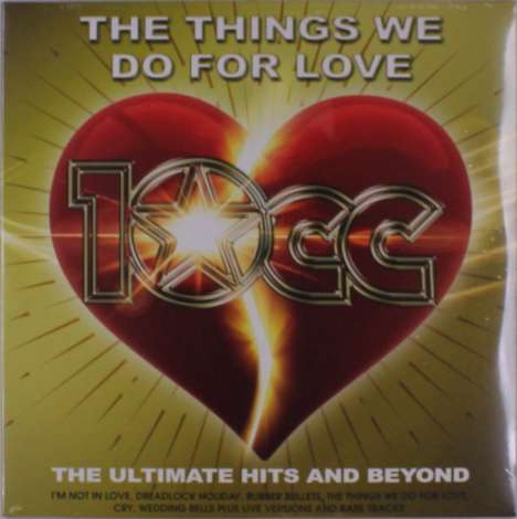 10CC: The Things We Do For Love: The Ultimate Hits And Beyond, 2 LPs