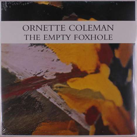 Ornette Coleman (1930-2015): The Empty Foxhole, LP