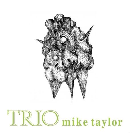 Mike Taylor (Piano) (1938-1969): Trio, LP