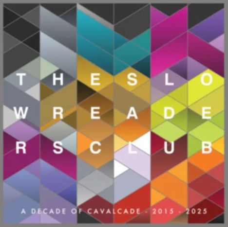 The Slow Readers Club: Cavalcade (10 Year Anniversary), CD