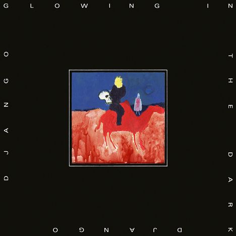 Django Django: Glowing In The Dark, LP